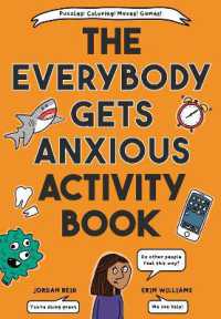 The Everybody Gets Anxious Activity Book for Kids