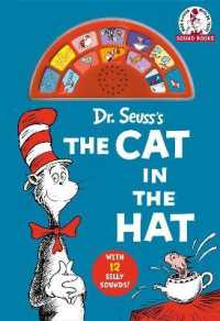 Dr. Seuss's the Cat in the Hat (Dr. Seuss Sound Books) : With 12 Silly Sounds! (Dr. Seuss Sound Books) （Board Book）