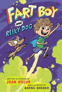 Fart Boy and Reeky Dog （Library Binding）
