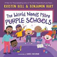 The World Needs More Purple Schools (My Purple World) （Library Binding）