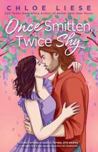 Once Smitten, Twice Shy (The Wilmot Sisters Series)