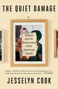 The Quiet Damage : QAnon and the Destruction of the American Family