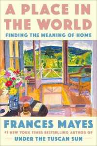 A Place in the World : Finding the Meaning of Home