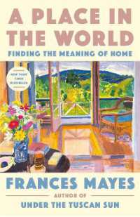 A Place in the World : Finding the Meaning of Home