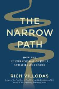 The Narrow Path : How the Subversive Way of Jesus Satisfies Our Souls