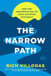 The Narrow Path : How the Subversive Way of Jesus Satisfies Our Souls