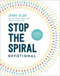Stop the Spiral Devotional : 100 Days of Breaking Free from Negative Thoughts