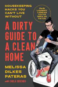 A Dirty Guide to a Clean Home : Housekeeping Hacks You Can't Live without