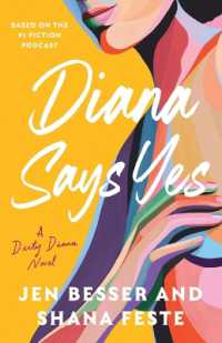 Diana Says Yes : A Dirty Diana Novel (Dirty Diana)