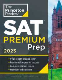Princeton Review SAT Premium Prep, 2023 : 9 Practice Tests + Review & Techniques + Online Tools  (College Test Preparation)
