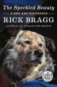 The Speckled Beauty : A Dog and His People （Large Print）