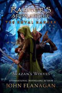 The Royal Ranger: Arazan's Wolves (Ranger's Apprentice: The Royal Ranger)