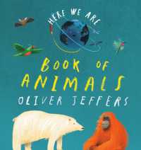 Here We Are: Book of Animals （Board Book）