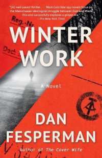 Winter Work : A novel