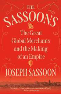 The Sassoons : The Great Global Merchants and the Making of an Empire