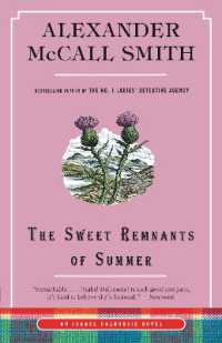 The Sweet Remnants of Summer : An Isabel Dalhousie Novel (14) (Isabel Dalhousie Series)