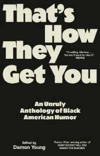 That's How They Get You : An Unruly Anthology of Black American Humor