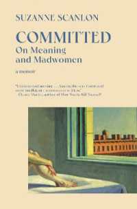 Committed : On Meaning and Madwomen