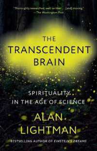 The Transcendent Brain : Spirituality in the Age of Science
