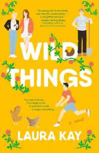 Wild Things : A Novel