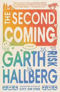The Second Coming : A Novel