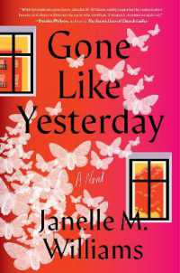 Gone Like Yesterday : A Novel