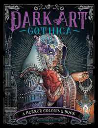 Dark Art Gothica : A Horror Coloring Book (Dark Art Coloring)