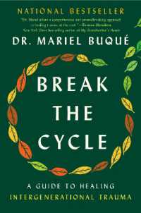 Break the Cycle : A Guide to Healing Intergenerational Trauma