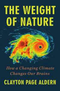 The Weight of Nature : How a Changing Climate Changes Our Brains
