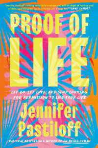 Proof of Life : Let Go, Let Love, and Stop Looking for Permission to Live Your Life