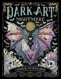 Dark Art Nightmare : A Horror Coloring Book (Dark Art Coloring)