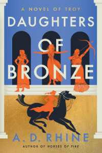 Daughters of Bronze : A Novel of Troy