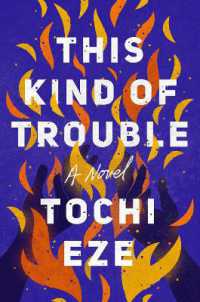This Kind of Trouble : A Novel