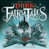 Dark Fairy Tales : Color Sinister Stories