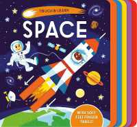 Touch & Learn: Space : With colorful felt to touch and feel (Touch & Learn) （Board Book）
