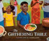 The Gathering Table （Library Binding）