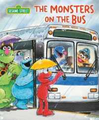 The Monsters on the Bus (Sesame Street) （Board Book）