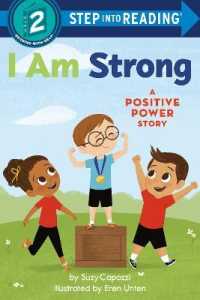 I Am Strong : A Positive Power Story 