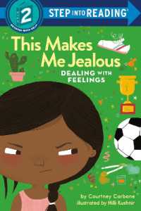 This Makes Me Jealous : Dealing with Feelings  (Step into Reading)