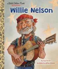 Willie Nelson: a Little Golden Book Biography (Little Golden Book)
