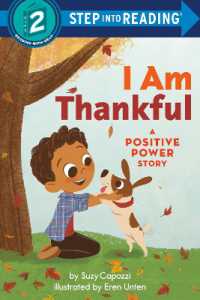 I am Thankful : A Positive Power Story (Step into Reading) （Library Binding）