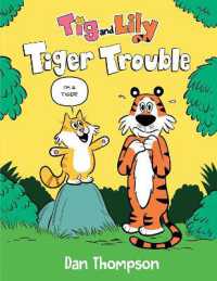Tiger Trouble (Tig and Lily Book 1) : (A Graphic Novel) (Tig and Lily) （Library Binding）