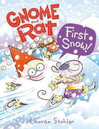 Gnome and Rat: First Snow! : (A Graphic Novel) (Gnome and Rat)