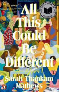 All This Could Be Different : A Novel