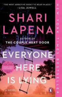 Everyone Here Is Lying : A Novel