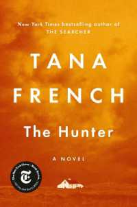 The Hunter : A Novel