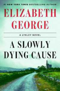 A Slowly Dying Cause : A Lynley Novel (A Lynley Novel)