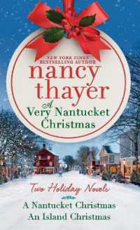 A Very Nantucket Christmas : Two Holiday Novels