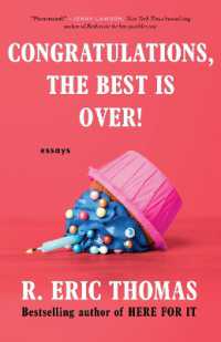 Congratulations, the Best Is Over! : Essays