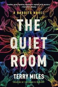 The Quiet Room : A Rabbits Novel (Rabbits)